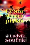 Cesta slepých ptáků