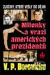 Milenky a vrazi amerických prezidentů