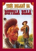 Tisíc dolarů za Buffala Billa