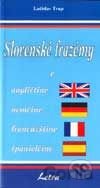 Slovenské frazémy v angličtine, nemčine, francúzštine, španielčine
