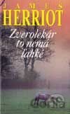 Zverolekár to nemá ľahké