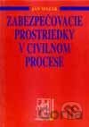 Zabezpečovacie prostriedky v civilnom procese