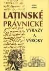 Latinské právnické výrazy a výroky