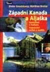 Západní Kanada / Aljaška průvodce přírodou