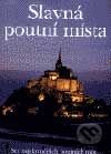 Slavná poutní místa v Evropě