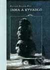 Jama a kyvadlo - The pit and the pendulum