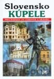 Slovensko - Kúpele