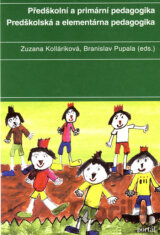 Předškolní a primární pedagogika/Predškolská a elementárna pedagogika