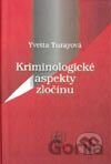 Kriminologické aspekty zločinu