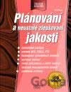 Plánování a neustálé zlepšování jakosti