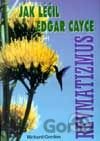Jak léčil Edgar Cayse revmatizmus