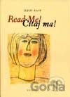 Read me! Čítaj ma!