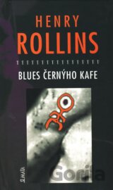 Blues černýho kafe