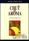 Chuť a aroma