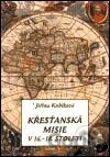 Křesťanská misie v 16.-18. století