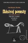 Nástroj pomsty - Najväčšie literárne sprisahanie storočia