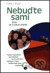 Nebuďte sami