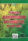 Príručka jednoduchého účtovníctva na rok 2002