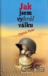 Jak jsem vyhrál válku