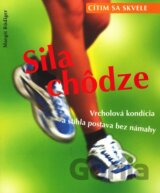 Cítim sa skvele - Sila chôdze