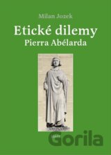 Etické dilemy Pierra Abélarda
