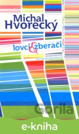 Lovci a zberači