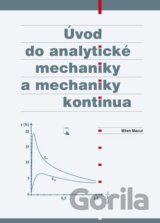 Úvod do analytické mechaniky a mechaniky kontinua