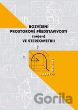 Rozvíjení prostorové představivosti (nejen) ve stereometrii