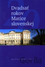 Dvadsať rokov Matice slovenskej