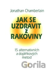 Jak se uzdravit z rakoviny