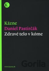 Zdravé telo v kóme