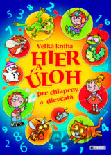 Veľká kniha hier a úloh pre chlapcov a dievčatá