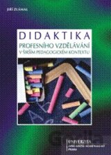 Didaktika profesního vzdělávání v širším pedagogickém kontextu