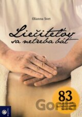 Liečiteľov sa netreba báť