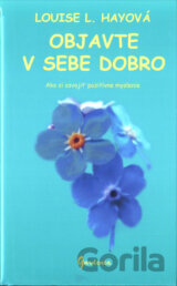 Objavte v sebe dobro
