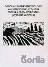 Současné možnosti fyziologie a zemědělského výzkumu přispět k produkci rostlin