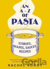 An A-Z of Pasta