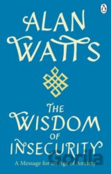 Wisdom Of Insecurity