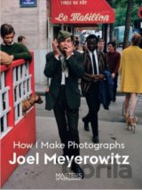 How I Make Photographs