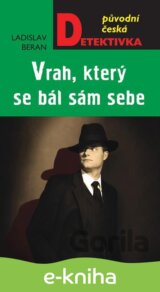Vrah, který se bál sám sebe