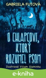 O chlapcovi, ktorý rozumel psom