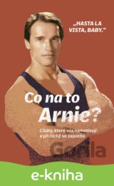 Co na to Arnie?