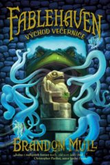 Fablehaven 2: Východ Večernice