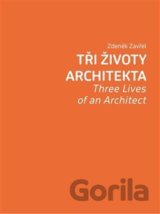 Tři životy architekta