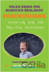 Veľká kniha pre budúcich školákov