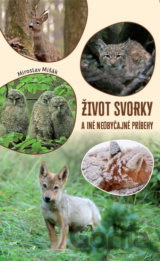 Život svorky a iné neobyčajné príbehy