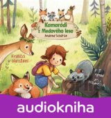 Kamarádi z Medového lesa - Králíčci v ohrožení