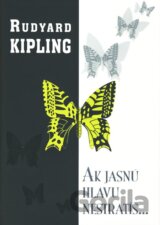 Ak jasnú hlavu nestratíš...