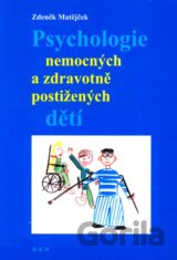 Psychologie nemocných a zdravotně postižených dětí