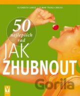 50 nejlepších rad jak zhubnout